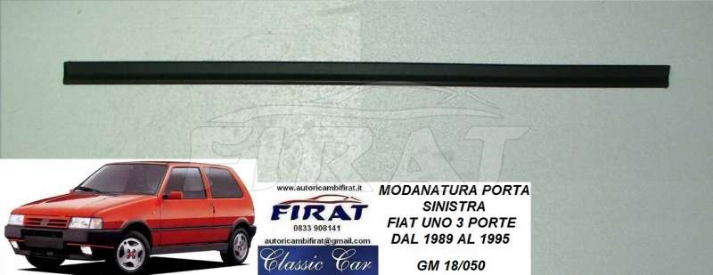 MODANATURA PORTA FIAT UNO 3 PORTE 89 - 95 ANT.SX